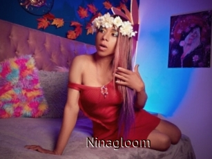 Ninagloom