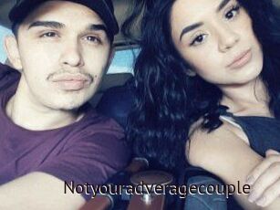 Notyouradveragecouple
