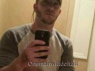 Onemanwilldoitall