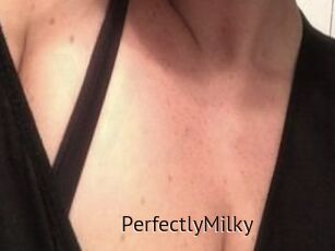 PerfectlyMilky