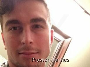Preston_Parties