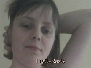 PrettyNasty
