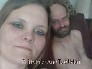 PrittyMizzAndToolMan
