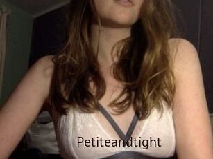 Petiteandtight