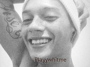Playywhitme