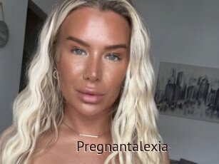 Pregnantalexia
