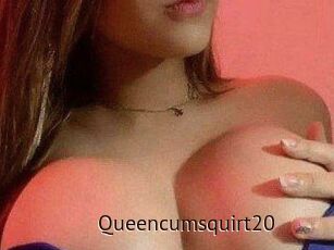 Queencumsquirt20