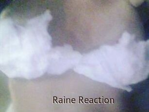 Raine_Reaction