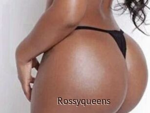 Rossyqueens