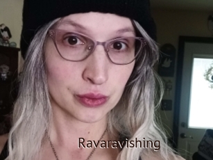 Ravaravishing