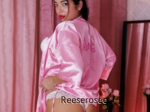 Reeserosee