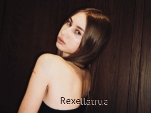 Rexellatrue
