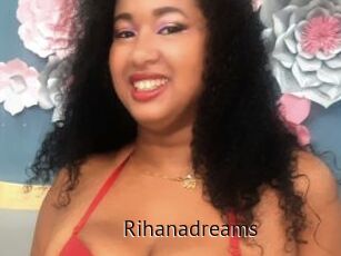 Rihanadreams