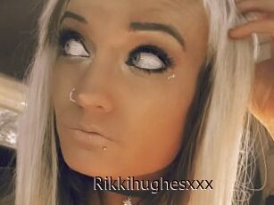 Rikkihughesxxx