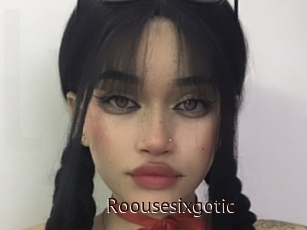 Roousesixgotic