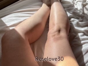 Roselove30