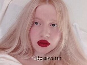 Rosewarm