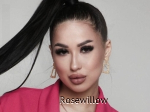 Rosewillow