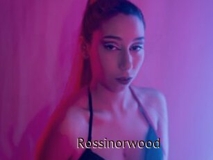 Rossinorwood