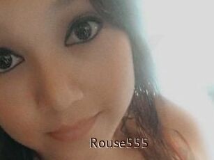 Rouse555