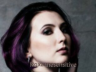 Roxannesensitive