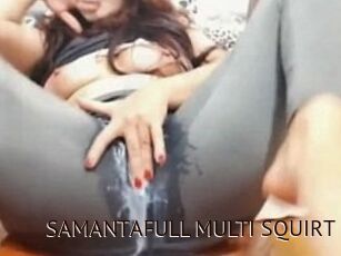 SAMANTAFULL_MULTI_SQUIRT