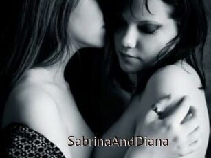 SabrinaAndDiana