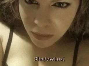 ShadowLust