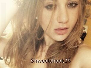 Shweetcheek25