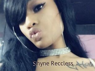 Shyne_Reccless