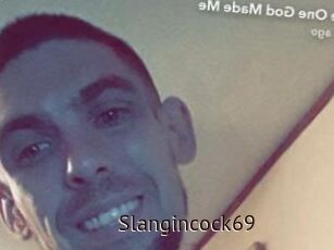 Slangincock69