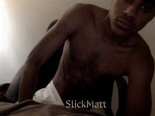 SlickMatt