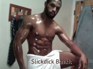 Slickdick_Bandit