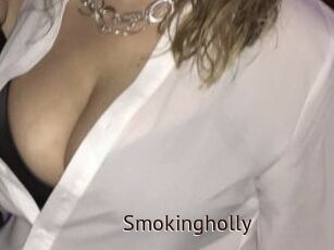 Smokingholly