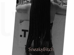 SneakyBitch