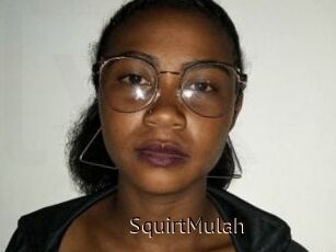 SquirtMulah