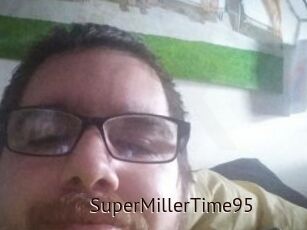 SuperMillerTime95