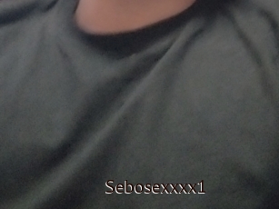 Sebosexxxx1