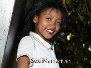 SexiiMamacitah