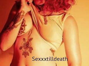 Sexxxtilldeath