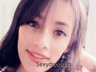 Sexydrooltits