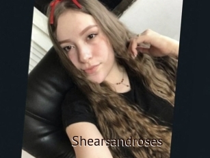 Shearsandroses