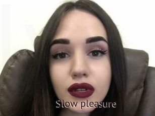 Slow_pleasure