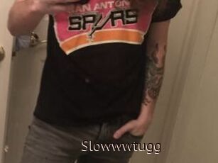 Slowwwtugg