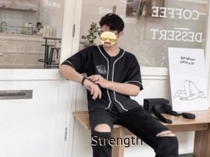 Strength