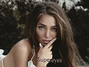Supereyes