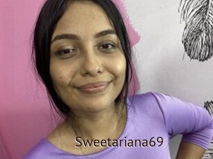 Sweetariana69