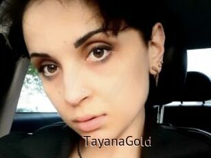 TayanaGold