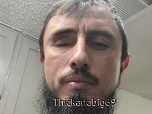 Thickandbig69