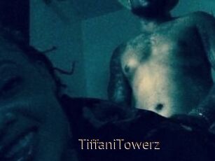 TiffaniTowerz